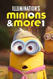 دانلود فیلم Minions & More 1 2022 بدون سانسور با پخش آنلاین