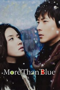 دانلود فیلم More Than Blue 2009 بدون سانسور با پخش آنلاین