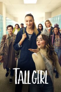 دانلود فیلم Tall Girl 2019 بدون سانسور با پخش آنلاین