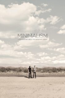 دانلود فیلم Minimalism: A Documentary About the Important Things 2015 بدون سانسور با پخش آنلاین
