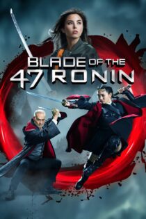 دانلود فیلم Blade of the 47 Ronin 2022 بدون سانسور با پخش آنلاین دانلود فیلم Blade of the 47 Ronin 2022 بدون سانسور با پخش آنلاین