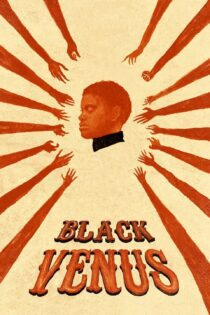 دانلود فیلم Black Venus 2010 بدون سانسور با پخش آنلاین دانلود فیلم Black Venus 2010 بدون سانسور با پخش آنلاین