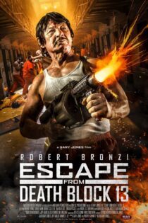 دانلود فیلم Escape from Death Block 13 2021 بدون سانسور با پخش آنلاین دانلود فیلم Escape from Death Block 13 2021 بدون سانسور با پخش آنلاین