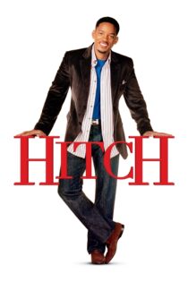 دانلود فیلم Hitch 2005 بدون سانسور با پخش آنلاین دانلود فیلم Hitch 2005 بدون سانسور با پخش آنلاین