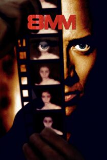 دانلود فیلم 8MM 1999 بدون سانسور با پخش آنلاین
