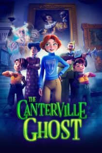 دانلود فیلم The Canterville Ghost 2023 بدون سانسور با پخش آنلاین دانلود فیلم The Canterville Ghost 2023 بدون سانسور با پخش آنلاین