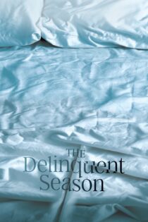 دانلود فیلم The Delinquent Season 2018 بدون سانسور با پخش آنلاین