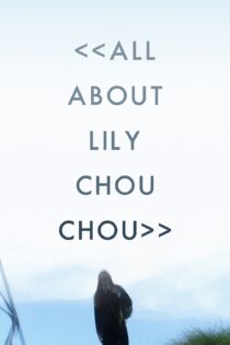 دانلود فیلم All About Lily Chou-Chou 2001 بدون سانسور با پخش آنلاین دانلود فیلم All About Lily Chou-Chou 2001 بدون سانسور با پخش آنلاین