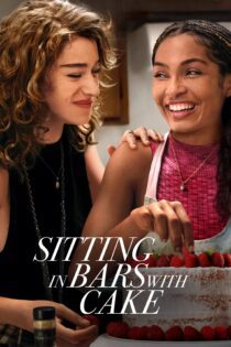 دانلود فیلم Sitting in Bars with Cake 2023 بدون سانسور با پخش آنلاین