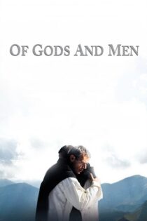 دانلود فیلم Of Gods and Men 2010 بدون سانسور با پخش آنلاین