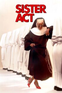دانلود فیلم Sister Act 1992 بدون سانسور با پخش آنلاین دانلود فیلم Sister Act 1992 بدون سانسور با پخش آنلاین