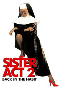 دانلود فیلم Sister Act 2: Back in the Habit 1993 بدون سانسور با پخش آنلاین دانلود فیلم Sister Act 2: Back in the Habit 1993 بدون سانسور با پخش آنلاین
