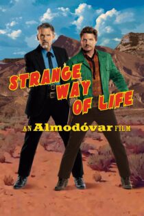 دانلود فیلم Strange Way of Life 2023 بدون سانسور با پخش آنلاین