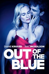 دانلود فیلم Out of the Blue 2022 بدون سانسور با پخش آنلاین