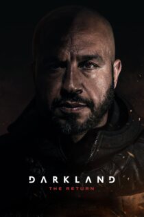 دانلود فیلم Darkland: The Return 2023 بدون سانسور با پخش آنلاین