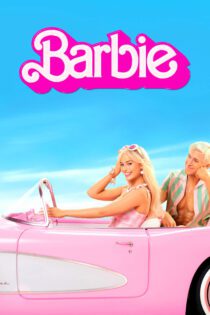 دانلود فیلم Barbie 2023 بدون سانسور با پخش آنلاین