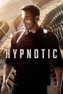 دانلود فیلم Hypnotic 2023 بدون سانسور با پخش آنلاین
