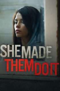 دانلود فیلم She Made Them Do It 2013 بدون سانسور با پخش آنلاین