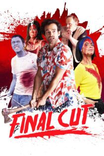 دانلود فیلم Final Cut 2022 بدون سانسور با پخش آنلاین