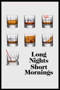 دانلود فیلم Long Nights Short Mornings 2016 بدون سانسور با پخش آنلاین دانلود فیلم Long Nights Short Mornings 2016 بدون سانسور با پخش آنلاین