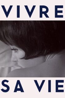دانلود فیلم Vivre sa vie 1962 بدون سانسور با پخش آنلاین
