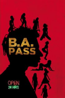 دانلود فیلم B.A. Pass 2012 بدون سانسور با پخش آنلاین