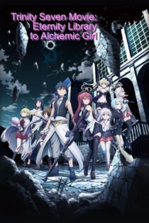 دانلود فیلم Trinity Seven: Eternity Library & Alchemic Girl 2017 بدون سانسور با پخش آنلاین دانلود فیلم Trinity Seven: Eternity Library & Alchemic Girl 2017 بدون سانسور با پخش آنلاین