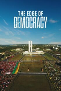 دانلود فیلم The Edge of Democracy 2019 بدون سانسور با پخش آنلاین دانلود فیلم The Edge of Democracy 2019 بدون سانسور با پخش آنلاین