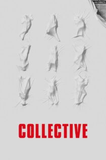 دانلود فیلم Collective 2019 بدون سانسور با پخش آنلاین دانلود فیلم Collective 2019 بدون سانسور با پخش آنلاین