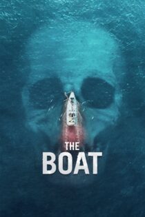 دانلود فیلم The Boat 2018 بدون سانسور با پخش آنلاین