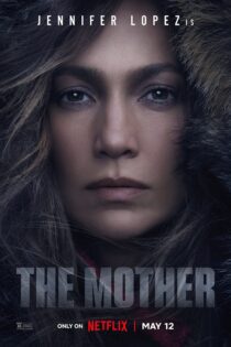 دانلود فیلم The Mother 2023 بدون سانسور با پخش آنلاین