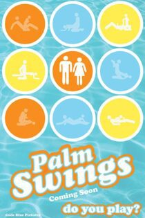 دانلود فیلم Palm Swings 2020 بدون سانسور با پخش آنلاین