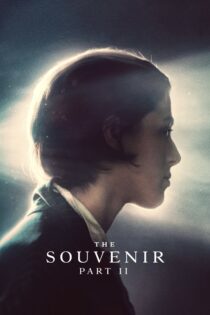 دانلود فیلم The Souvenir: Part II 2021 بدون سانسور با پخش آنلاین