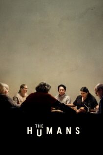 دانلود فیلم The Humans 2021 بدون سانسور با پخش آنلاین دانلود فیلم The Humans 2021 بدون سانسور با پخش آنلاین