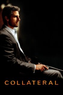 دانلود فیلم Collateral 2004 بدون سانسور با پخش آنلاین