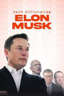 دانلود فیلم Tech Billionaires: Elon Musk 2021 بدون سانسور با پخش آنلاین دانلود فیلم Tech Billionaires: Elon Musk 2021 بدون سانسور با پخش آنلاین