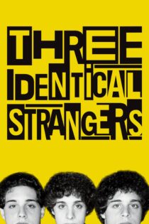 دانلود فیلم Three Identical Strangers 2018 بدون سانسور با پخش آنلاین دانلود فیلم Three Identical Strangers 2018 بدون سانسور با پخش آنلاین