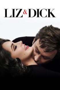 دانلود فیلم Liz & Dick 2012 بدون سانسور با پخش آنلاین دانلود فیلم Liz & Dick 2012 بدون سانسور با پخش آنلاین