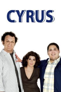 دانلود فیلم Cyrus 2010 بدون سانسور با پخش آنلاین