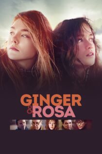دانلود فیلم Ginger & Rosa 2012 بدون سانسور با پخش آنلاین دانلود فیلم Ginger & Rosa 2012 بدون سانسور با پخش آنلاین