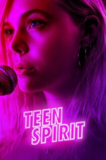 دانلود فیلم Teen Spirit 2018 بدون سانسور با پخش آنلاین