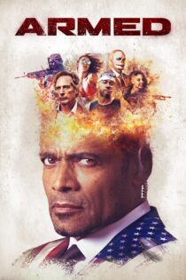 دانلود فیلم Armed 2018 بدون سانسور با پخش آنلاین