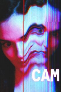 دانلود فیلم Cam 2018 بدون سانسور با پخش آنلاین