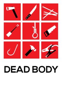 دانلود فیلم Dead Body 2017 بدون سانسور با پخش آنلاین