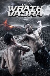 دانلود فیلم The Wrath of Vajra 2013 بدون سانسور با پخش آنلاین دانلود فیلم The Wrath of Vajra 2013 بدون سانسور با پخش آنلاین