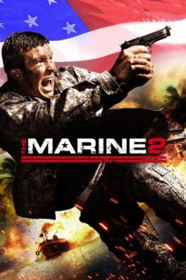 دانلود فیلم The Marine 2 2009 بدون سانسور با پخش آنلاین