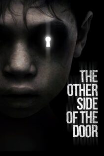 دانلود فیلم The Other Side of the Door 2016 بدون سانسور با پخش آنلاین