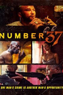 دانلود فیلم Number 37 2018 بدون سانسور با پخش آنلاین