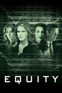 دانلود فیلم Equity 2016 بدون سانسور با پخش آنلاین