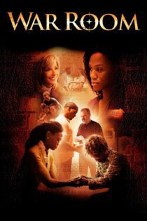 دانلود فیلم War Room 2015 بدون سانسور با پخش آنلاین